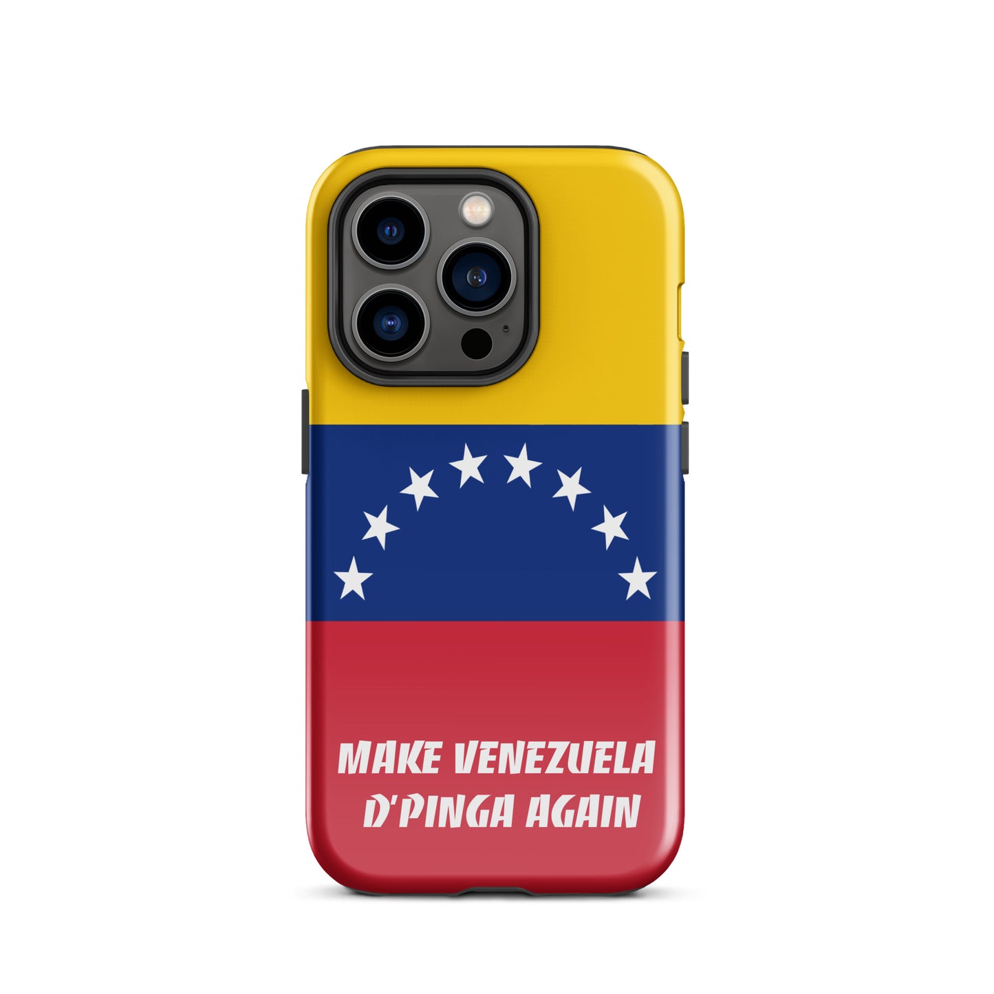 Make Venezuela D'Pinga Again iPhone Case