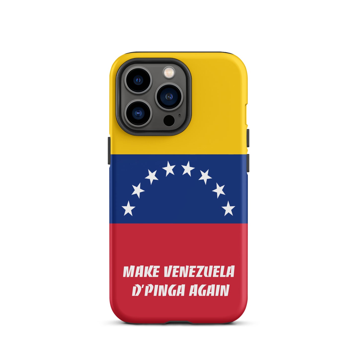 Make Venezuela D'Pinga Again iPhone Case