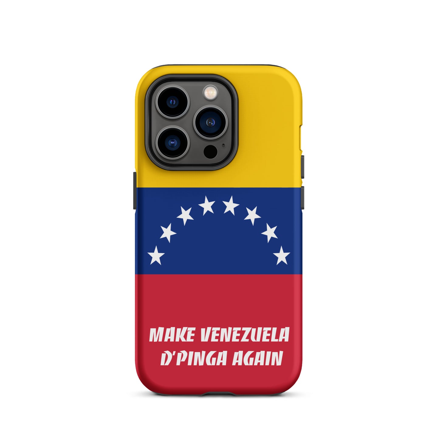 Make Venezuela D'Pinga Again iPhone Case