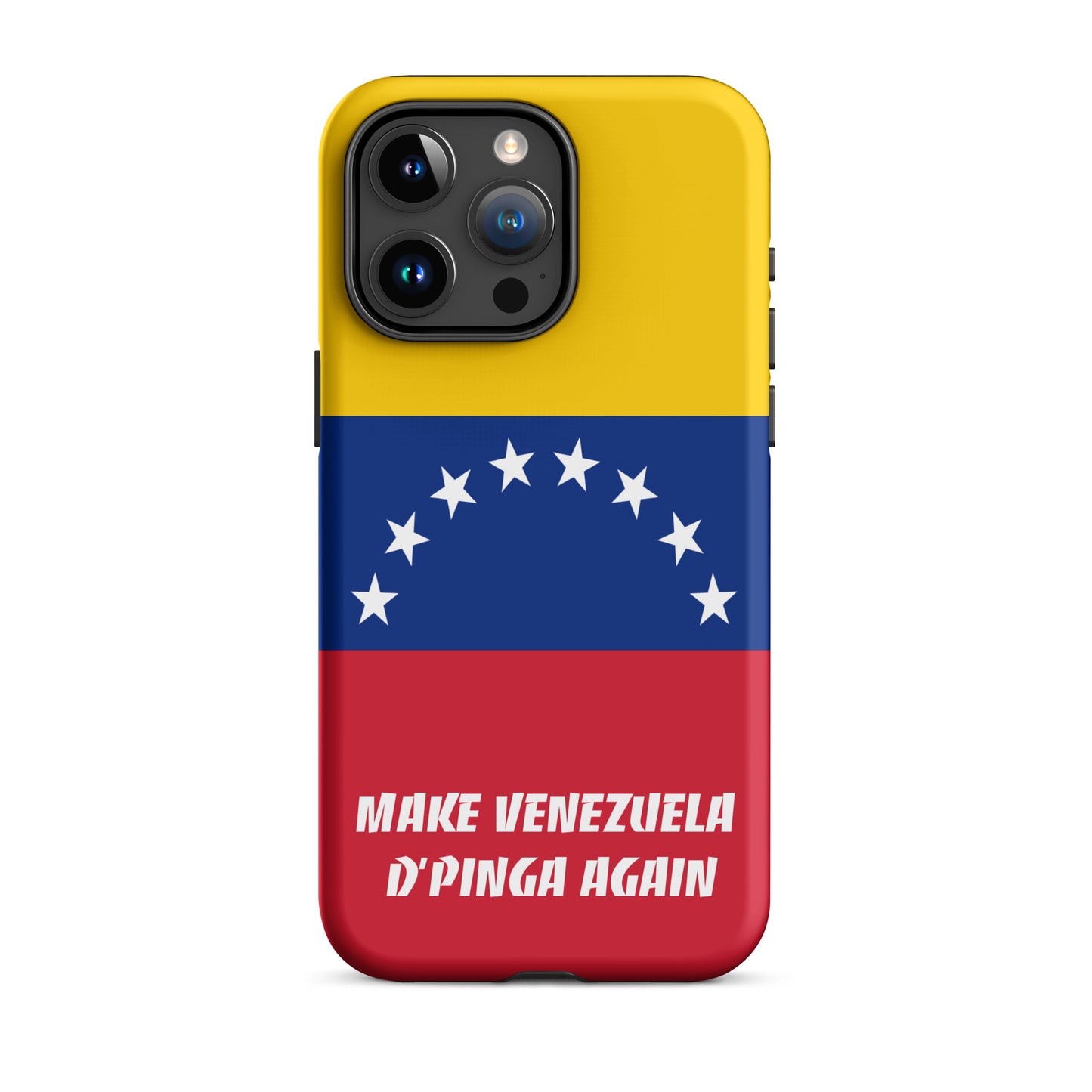 Make Venezuela D'Pinga Again iPhone Case