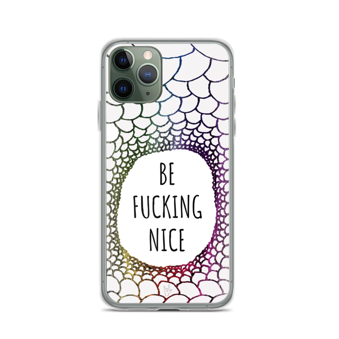 Be Fucking Nice (iPhone Case) - Comfortable Culture - iPhone 11 Pro - Mobile Phone Cases - Comfortable Culture