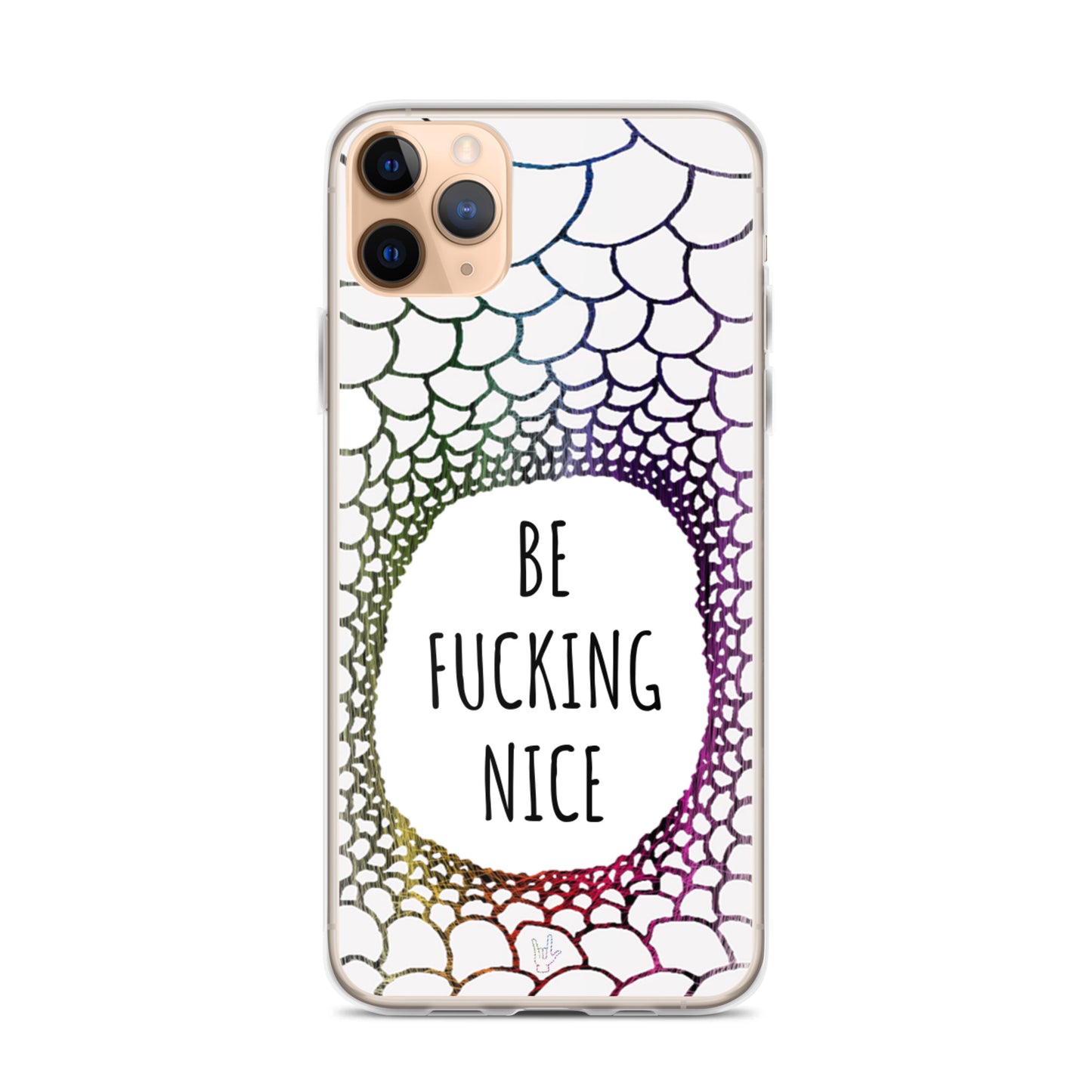 Be Fucking Nice (iPhone Case) - Comfortable Culture - iPhone 11 Pro Max - Mobile Phone Cases - Comfortable Culture