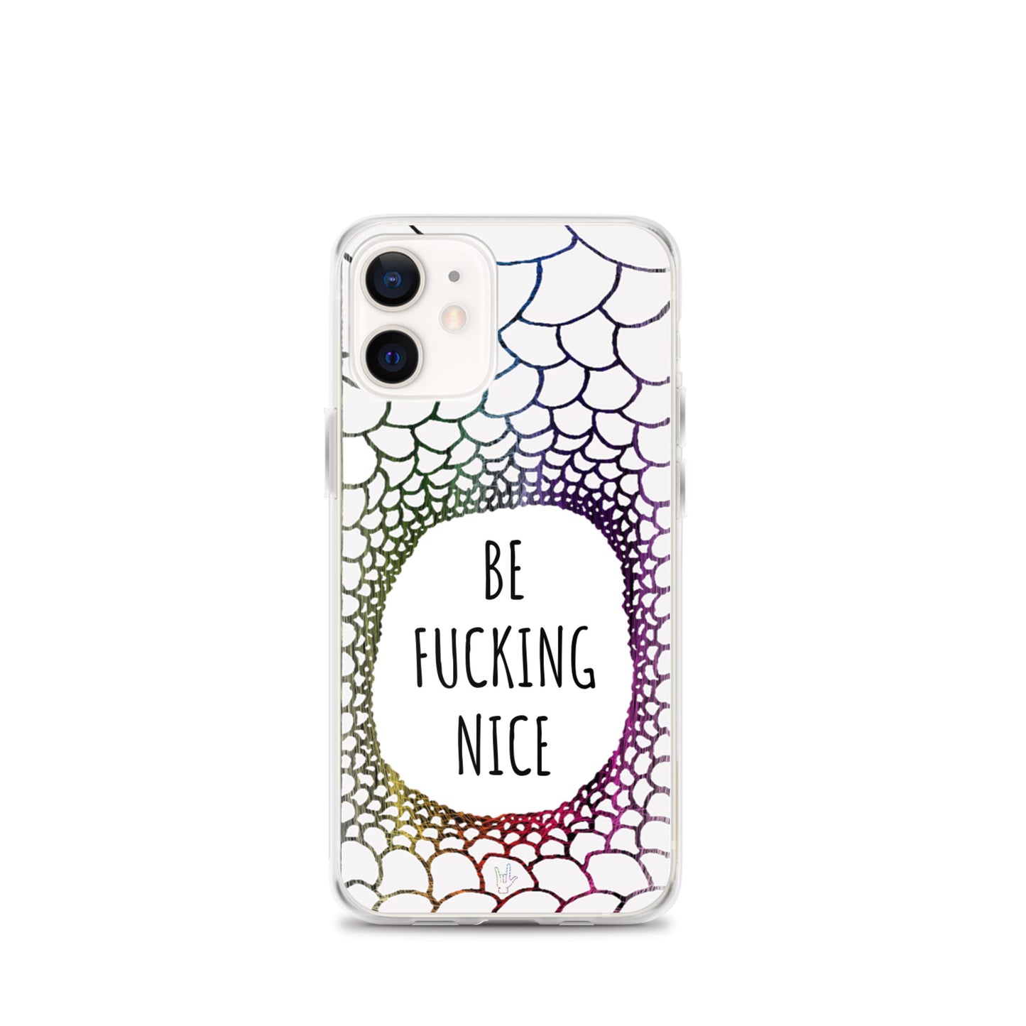 Be Fucking Nice (iPhone Case) - Comfortable Culture - iPhone 12 mini - Mobile Phone Cases - Comfortable Culture