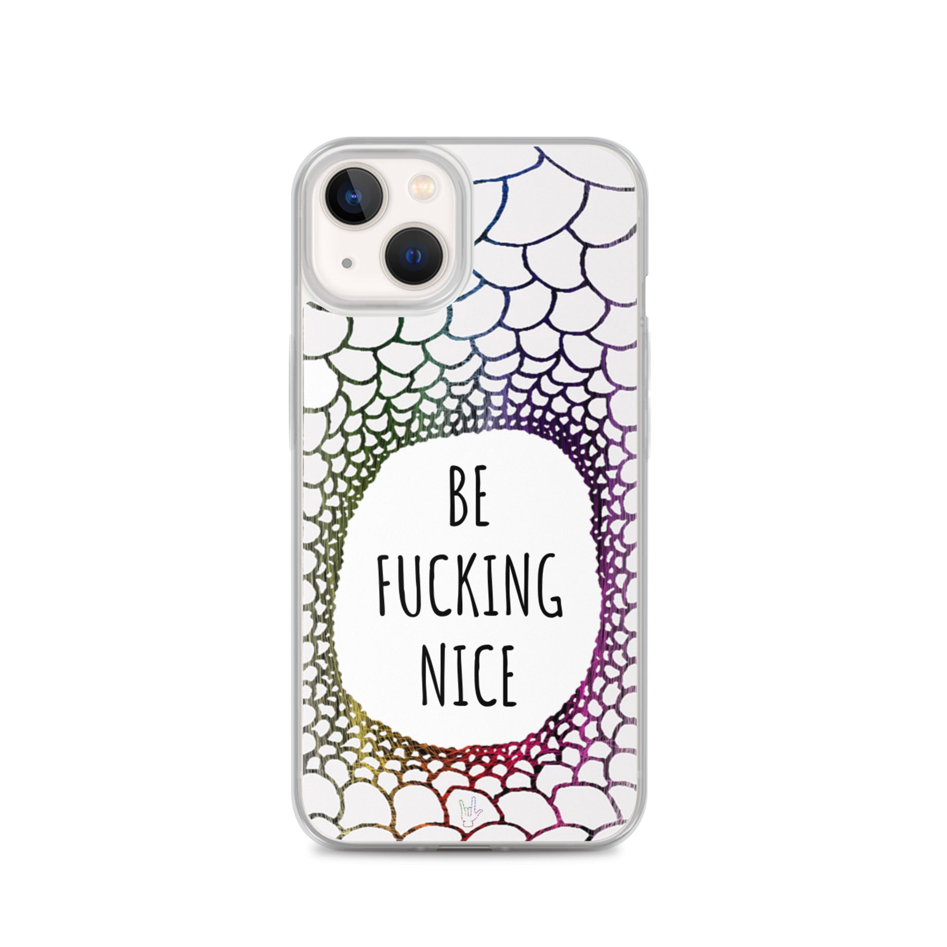 Be Fucking Nice (iPhone Case) - Comfortable Culture - iPhone 13 - Mobile Phone Cases - Comfortable Culture